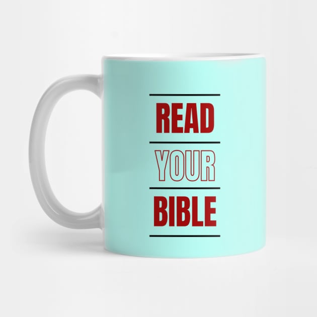 Read Your Bible Everyday | Christian Typography by All Things Gospel